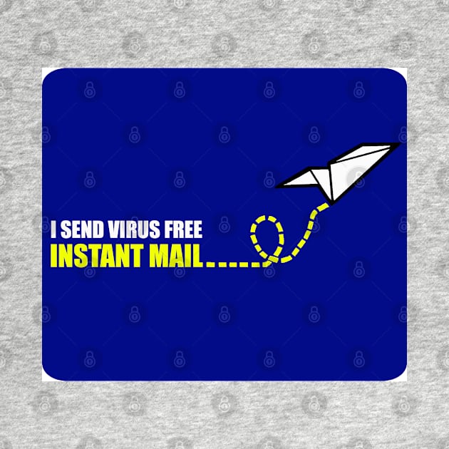 I Send Virus Free Instant Mail (color) by NewSignCreation